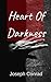 Heart of Darkness