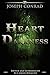 HEART OF DARKNESS