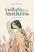 Lullaby for Mothers: Mother...