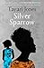 Silver Sparrow by Tayari Jones