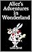 Alice's Adventures in Wonderland