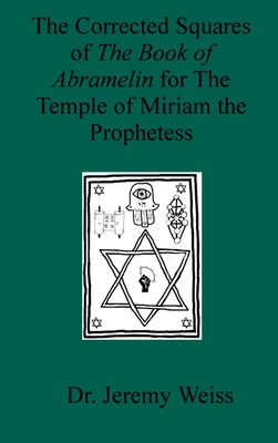 The Corrected Squares of The Book of Abramelin