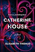 Catherine House