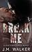 Break Me