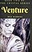 Venture (The Crystal Series...