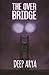 The Over Bridge