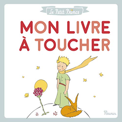 Le Petit Prince - Mon livre à toucher (Hardcover)