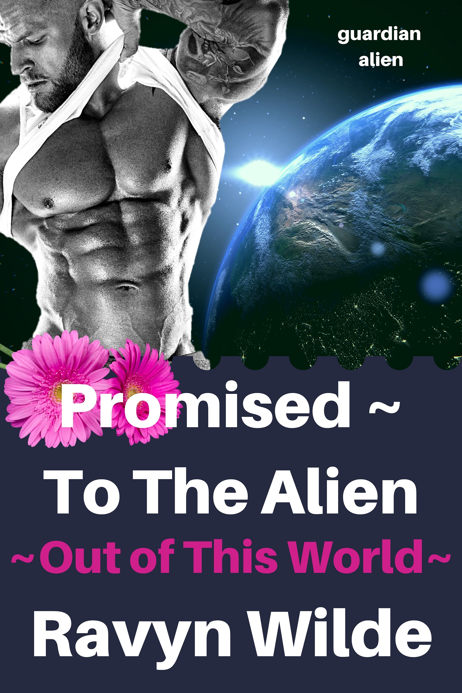 Promised ~ To The Alien (Out of THIS World #4)