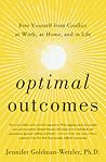 Optimal Outcomes by Jennifer Goldman-Wetzler