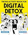The Big Activity Book for Digital Detox The Big Activity Book for Digital Detox