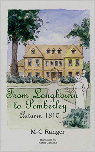 From Longbourn to Pemberley - Autumn 1810 (Kindle Edition)