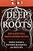 Deep Roots: How Slavery Still Shapes Southern Politics