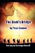 The Devil's Bridge: Love may not always be stronger than evil