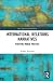 International Relations Narratives: Plotting World Politics