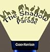 The Shadow Parade