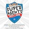 Super Agents Safety Squad by Denize Rodrigues