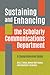 Sustaining and Enhancing the Scholarly Communications Department: A Comprehensive Guide