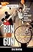 Run and Gun