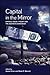 Capital in the Mirror by Dan Krier