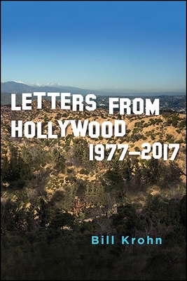 Letters from Hollywood: 1977-2017 (Unknown Binding)