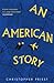 An American Story