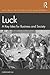 Luck: A Key Idea for Busine...