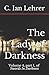 The Lady of Darkness: Volume 4, part 1 of Swords In Darkness