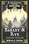 Barley & Rye, The...