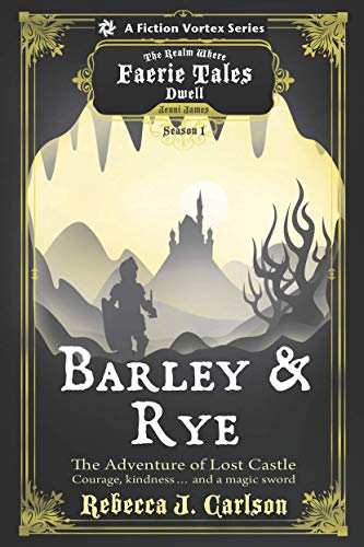 Barley & Rye, The Adventure of Lost Castle (Barley and Rye #1)
