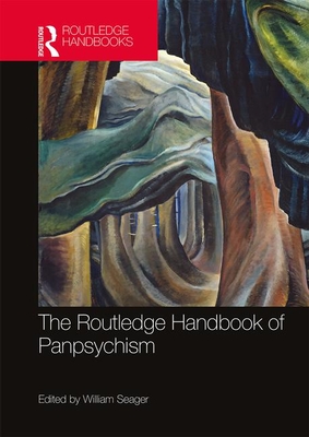 The Routledge Handbook of Panpsychism (Routledge Handbooks in Philosophy)