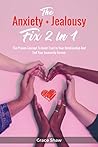 The Anxiety + Jea...