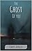 The Ghost of You