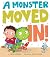 A Monster Moved In!