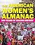 The American Women's Almanac 500 Years of Making History (The Multicultural History & Heroes Collection) by Deborah G Felder