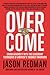 Overcome: Crush Adversity w...