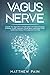 VAGUS NERVE by Matthew Pain