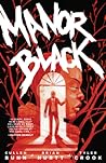 Manor Black by Cullen Bunn