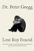 Lost Boy Found: One man's account of surviving sexual abuse in his childhood and how he turned his life around.