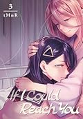 If I Could Reach You, Vol. 3