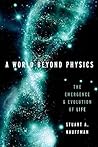 A World Beyond Physics by Stuart A. Kauffman