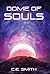 Dome of Souls by C.E. Smith