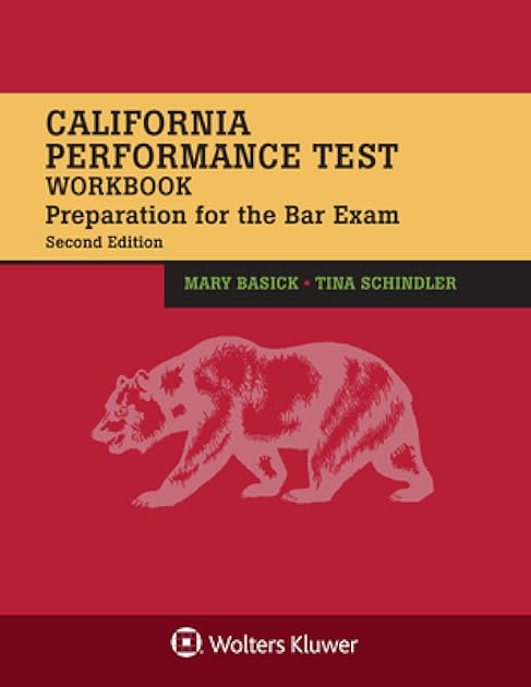 California Performance Test Workbook: Preparation for the Bar Exam (Bar Review)
