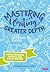 Mastering Writing at Greater Depth by Adam Bushnell