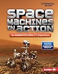 Space Machines in Action
