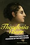 Theodosia Burr: T...