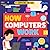 How Computers Work