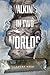 Walking in Two Worlds by Laura Dale