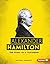 Alexander Hamilton: The Story of a Statesman