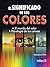 El significado de los colores / The Meaning of Colors (Spanish Edition)