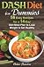 DASH Diet for Dummies: 56 E...